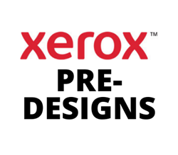 Xerox Nevertear pre-designs
