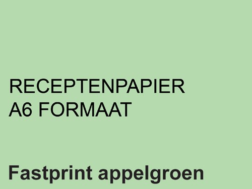 Receptpapier Fastprint A6 80gram appelgroen pak/2000