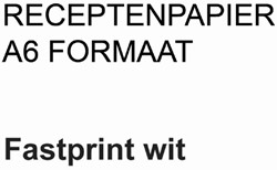 Receptpapier Fastprint A6 80gram wit pak/2000